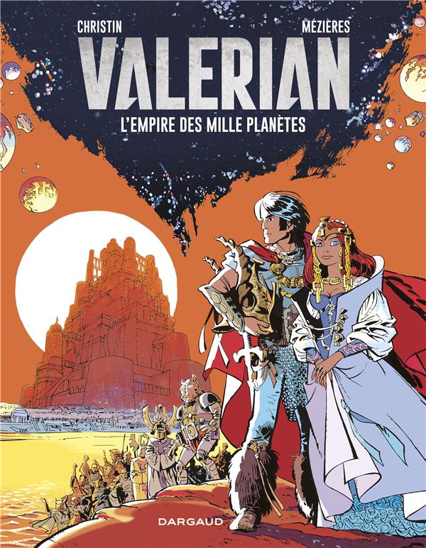 Valérian Tome 2 : l'empire des mille planètes