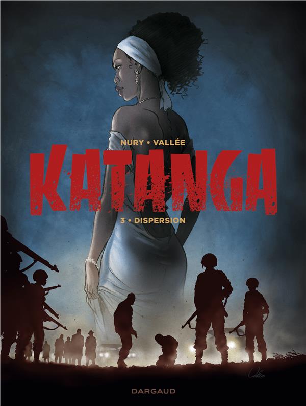 Katanga Tome 3 : dispersion