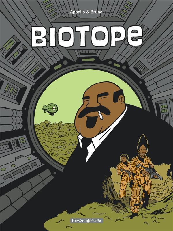 Biotope : Intégrale Tomes 1 et 2