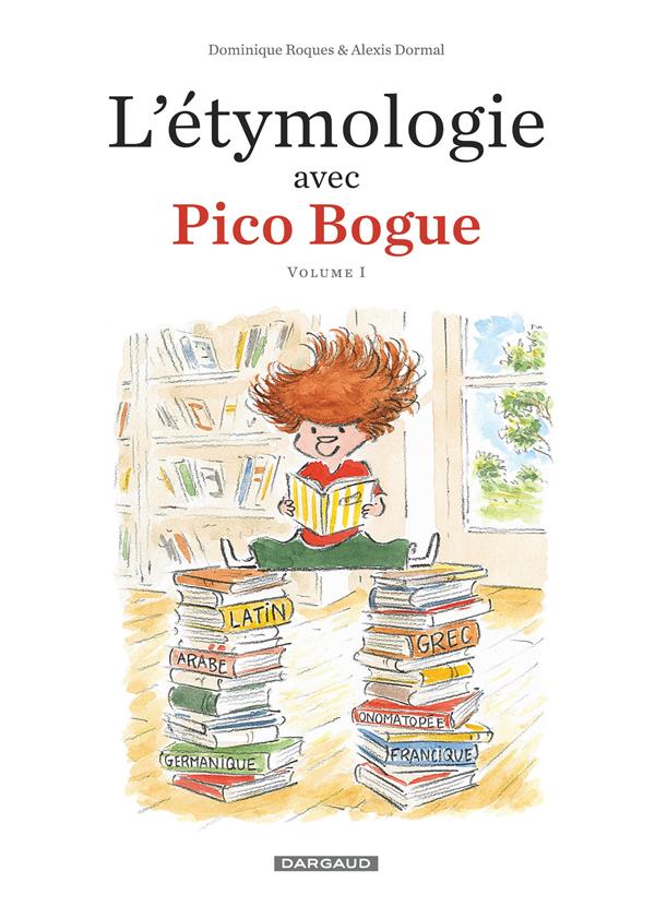 Pico Bogue Hors-Série Tome 1 : l'étymologie avec Pico Bogue