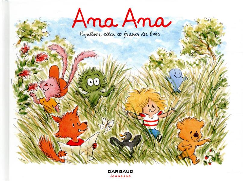 Ana Ana Tome 13 : papillons, lilas et fraises des bois