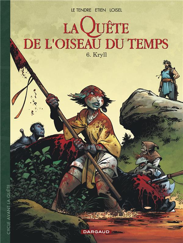 La quête de l'oiseau du temps - avant la quête Tome 6 : Kryll