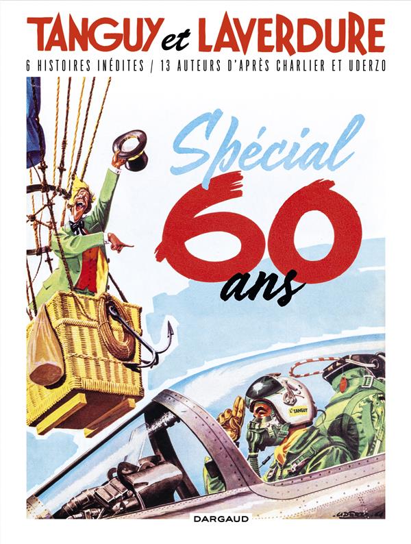Les aventures de Tanguy et Laverdure Tome 0. : 6 histoires inédites