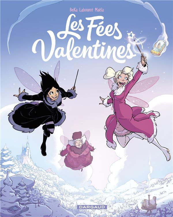 Les fées Valentines Tome 4 : la princesse des neiges - flash vidéo