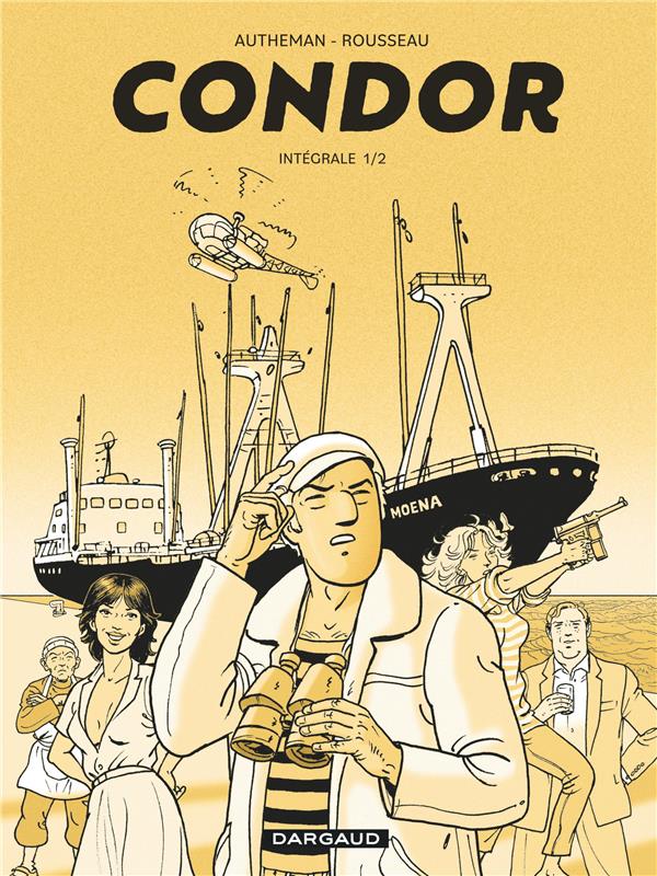 Condor : Intégrale vol.1 : Tomes 1 et 2 - flash vidéo