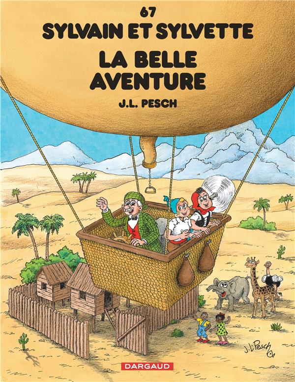 Sylvain et Sylvette Tome 67 : la belle aventure
