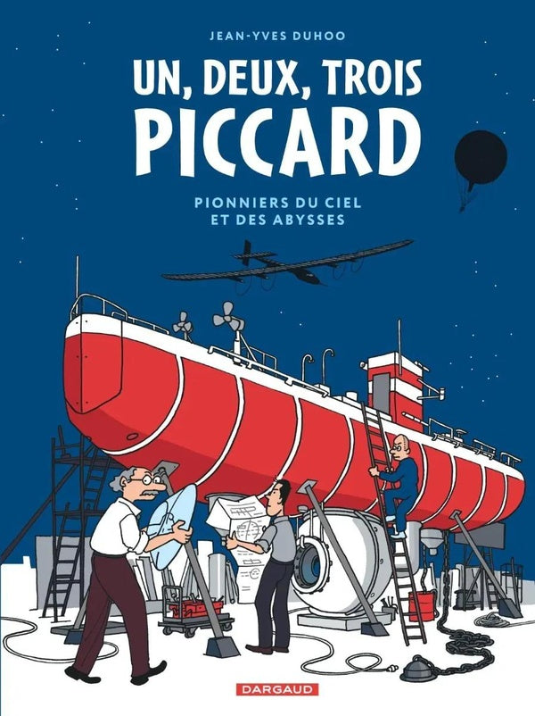 1, 2, 3 piccard : Pionniers du ciel et des abysses