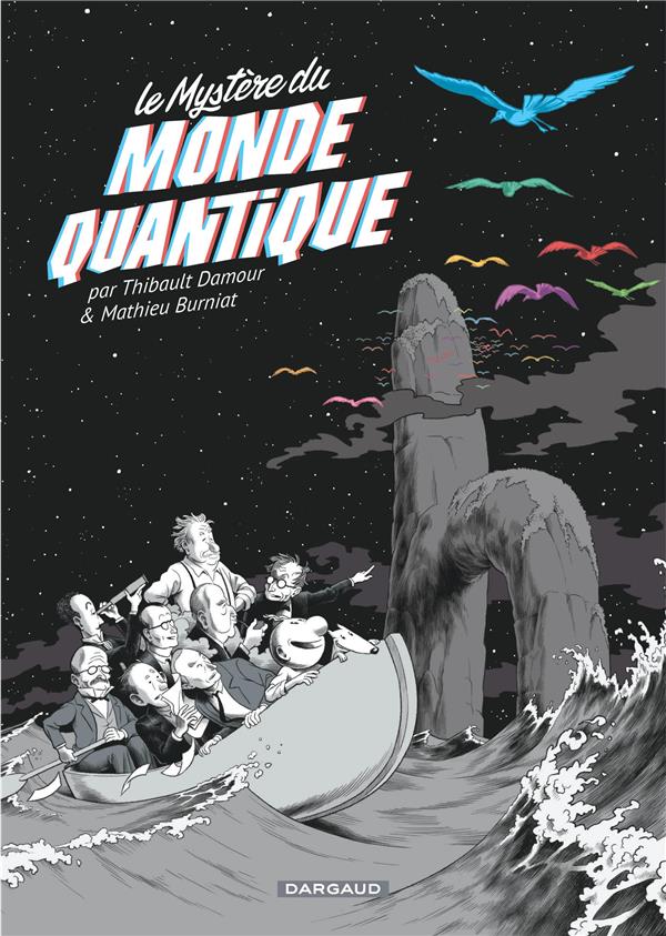 Le Mystère du monde quantique