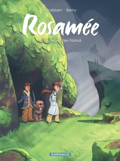 Rosamée Tome 3 : Le secret des Famuli