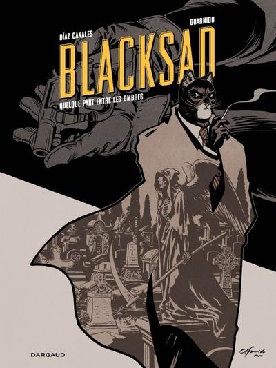 Blacksad Tome 1 : Quelque part entre les ombres