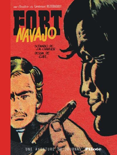 Blueberry Tome 1 : Fort Navajo
