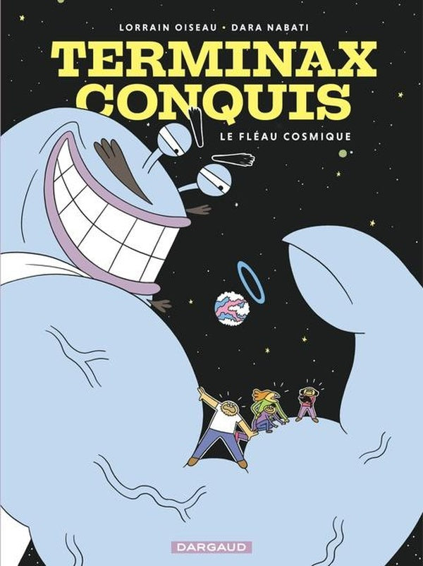 Terminax conquis Tome 1 : Le fléau cosmique