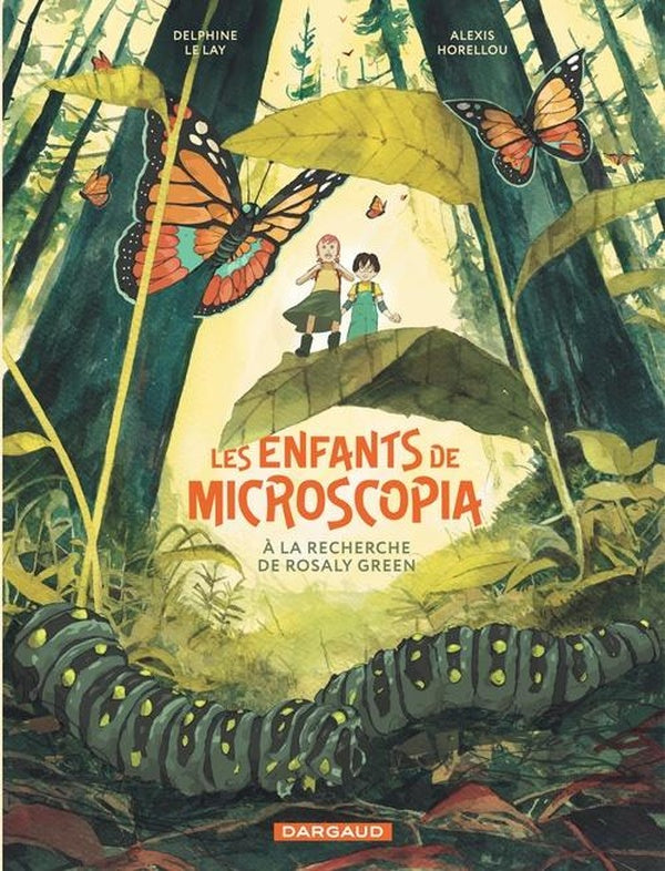 Les Enfants de Microscopia Tome 1 : A la recherche de Rosaly Green