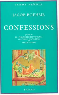 Confessions précédé de Le « Philosophe teutonique » ou l'esprit d'aventure