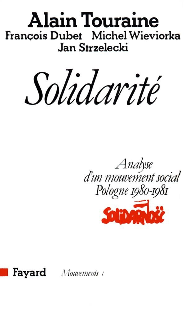 Solidarité ; analyse d'un mouvement social ; Pologne 1980-1981