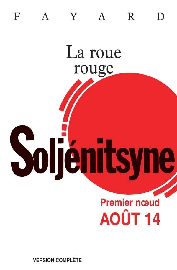La roue rouge ; premier noeud, août 14