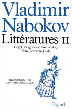 Littératures Tome 2 ; Gogol, Tourguéniev, Dostoïevski, Tolstoï, Tcheckhov, Gorki