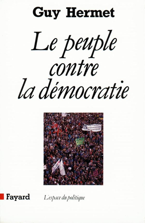 Le peuple contre la démocratie