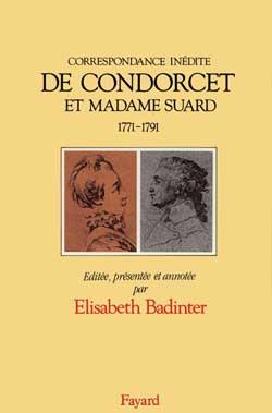 Correspondance inédite de Condorcet et Madame Suard ; 1771-1791
