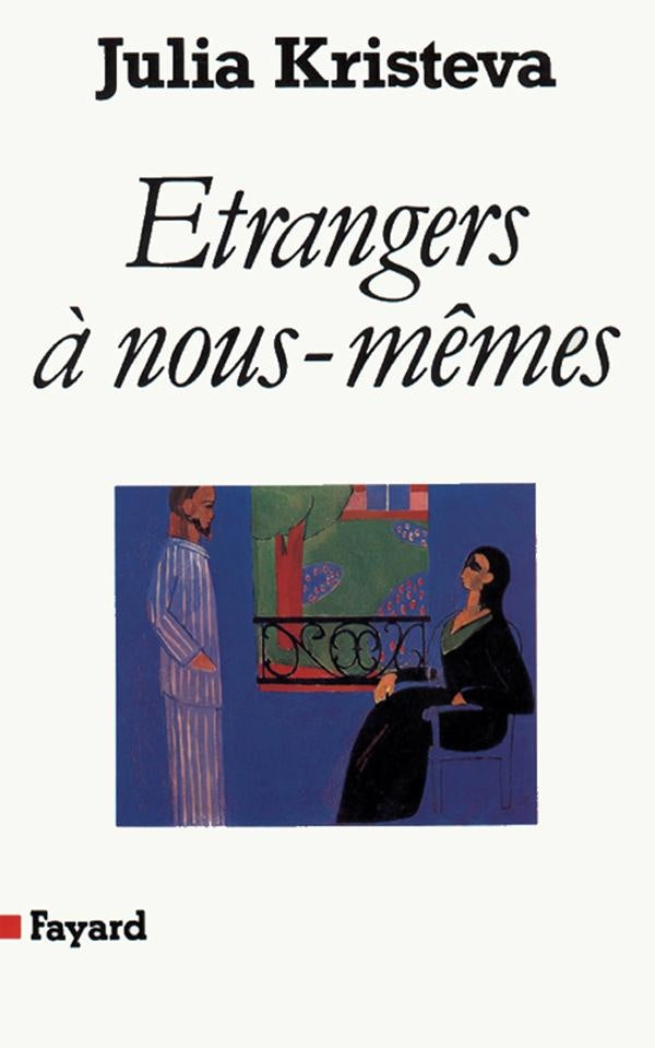étrangers à nous-mêmes