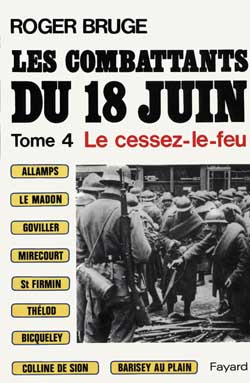 Les combattants du 18 juin Tome 4 ; le cessez-le-feu