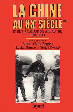 La Chine au XXe siècle : D'une révolution à l'autre (1895-1949)
