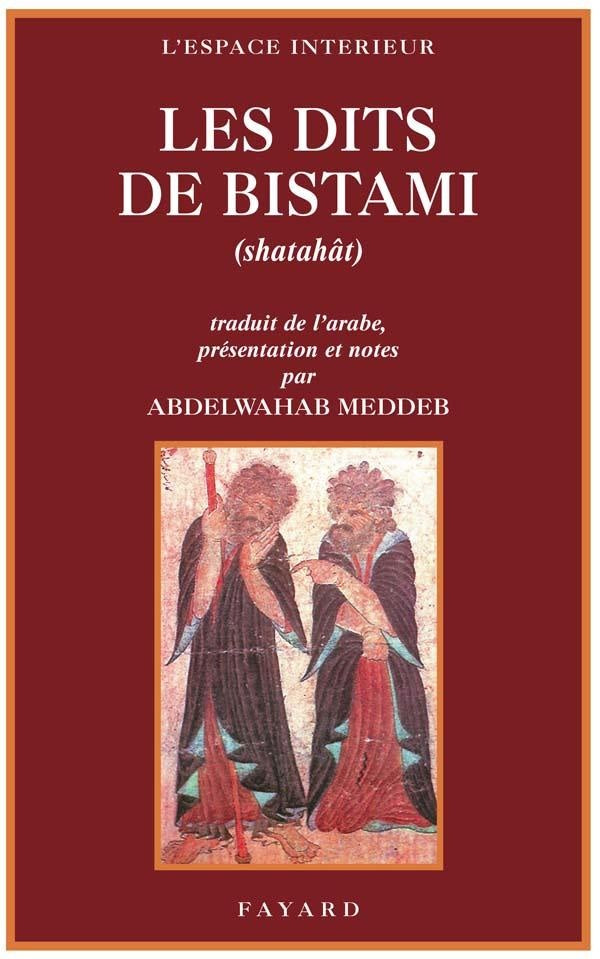 Les Dits de Bistami : Shatahât