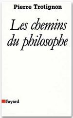 Les chemins du philosophe