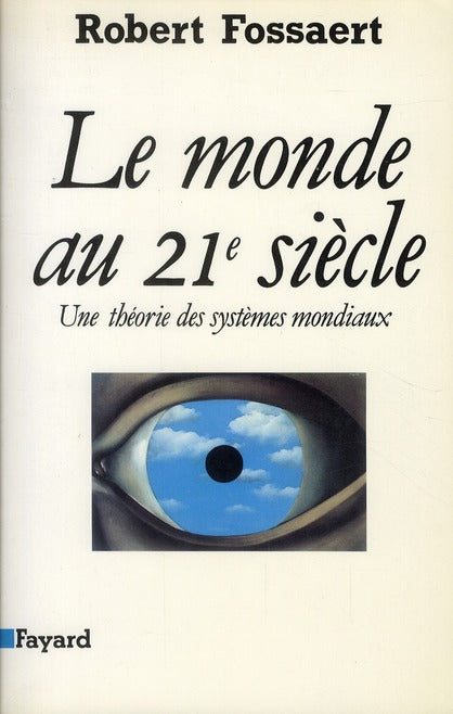 Le monde au 21e siècle ; une théorie des systèmes mondiaux