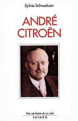 André Citroën (1878-1935) : Le risque et le défi