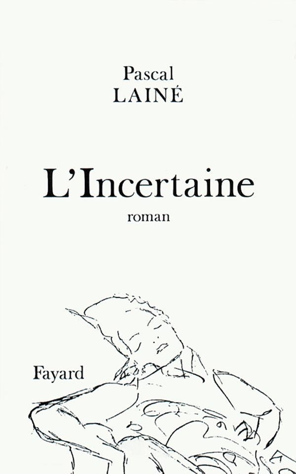 L'incertaine