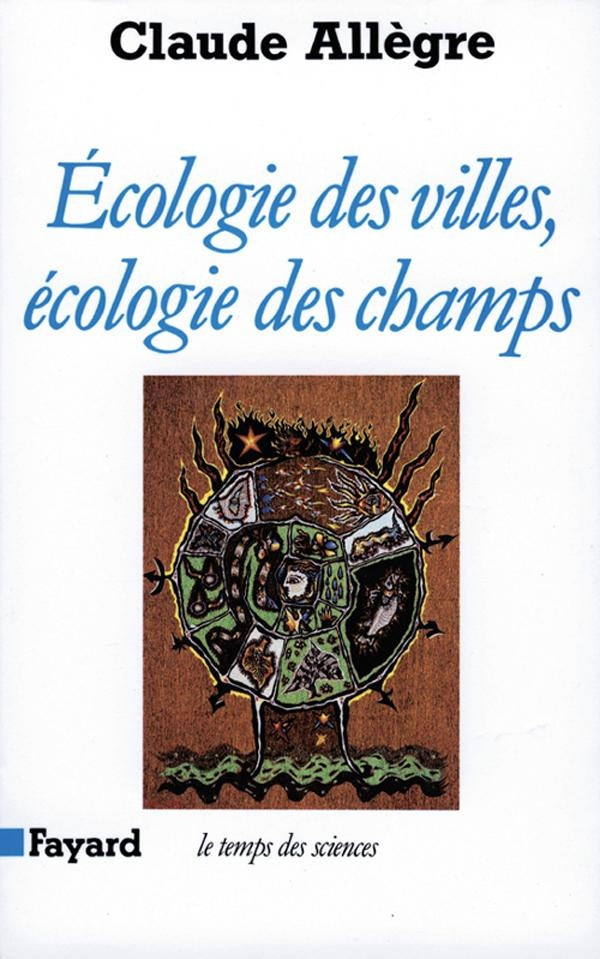 écologie des villes, écologie des champs