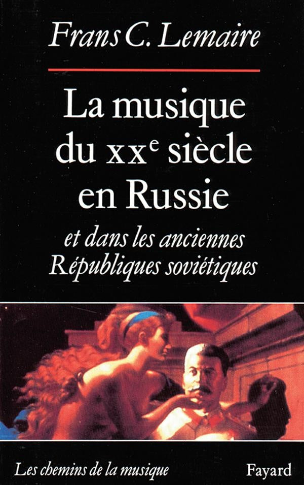 La musique du XX siècle en Russie et dans les anciennes Républiques soviétiques