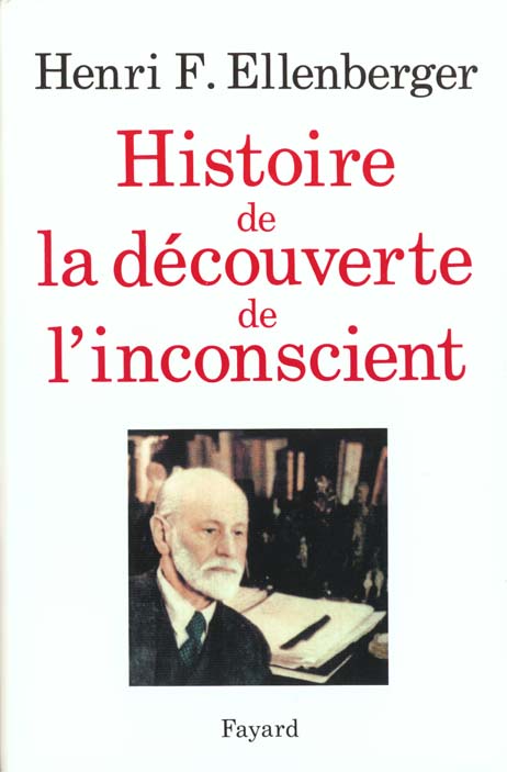 Histoire de la decouverte de l'inconscient