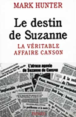 Le Destin de Suzanne : La véritable affaire Canson
