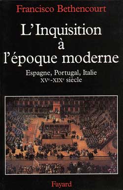 L'inquisition a l'epoque moderne - espagne, portugal, italie (xve-xixe siecle)