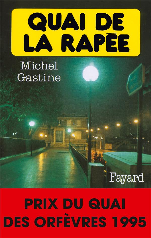 Quai de la Rapée : Prix du quai des orfèvres 1995