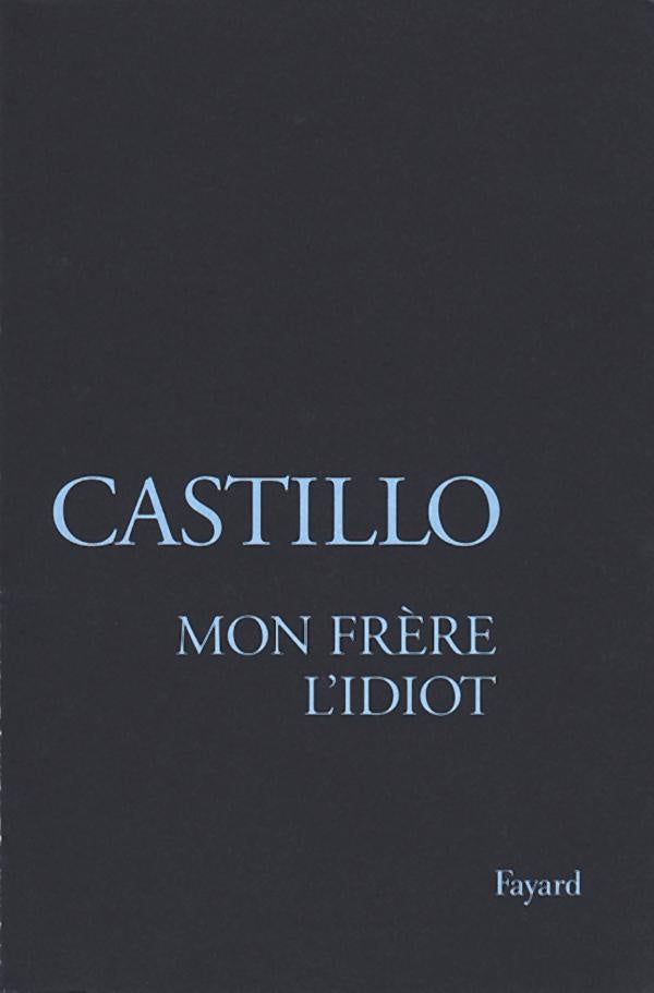 Mon frère l'Idiot