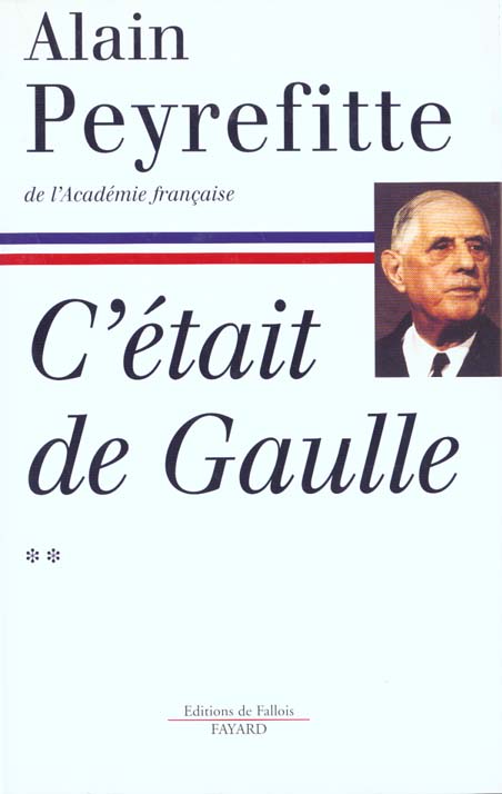 C'était de Gaulle Tome 2
