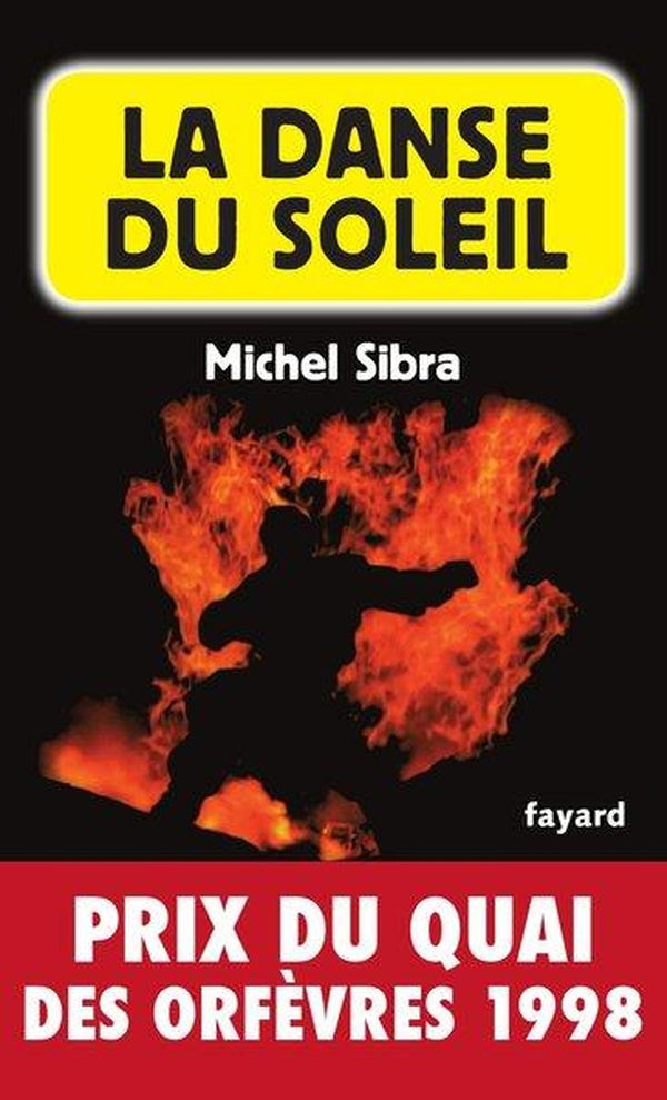 La danse du soleil - prix du quai des orfevres 1998