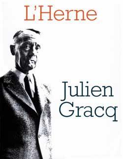 Julien Gracq - Les Cahiers de l'Herne