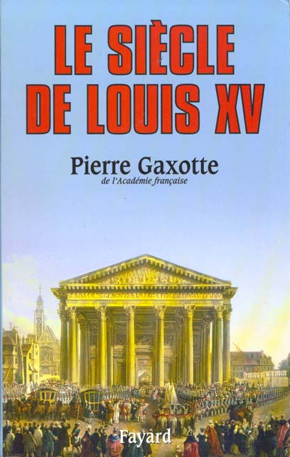 Le siecle de louis xv