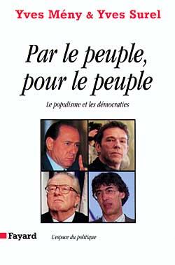 Par le peuple, pour le peuple : Le populisme et les démocraties