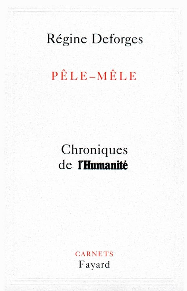 Pêle-mêle ; chroniques de l'Humanité