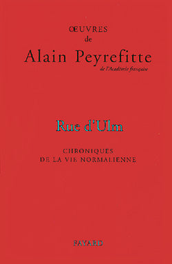 Rue d'ulm ; chroniques de la vie normalienne