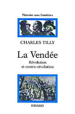 La Vendée ; révolution et contre-révolution