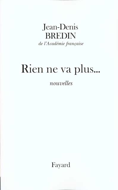 Rien ne va plus...