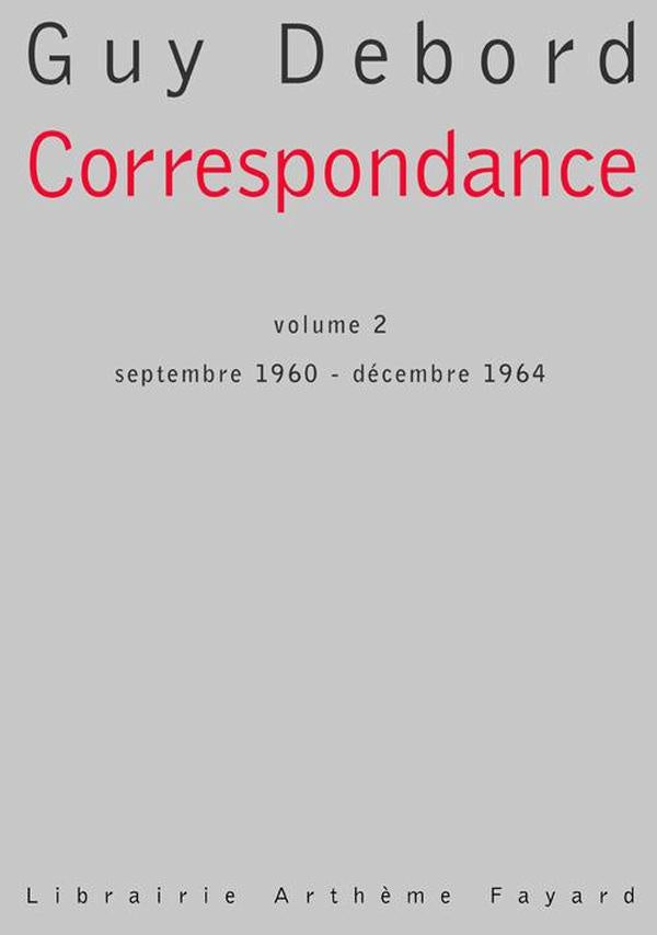 Correspondance Tome 2 ; septembre 1960 - decembre 1964