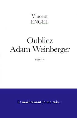 Oubliez Adam Weinberger