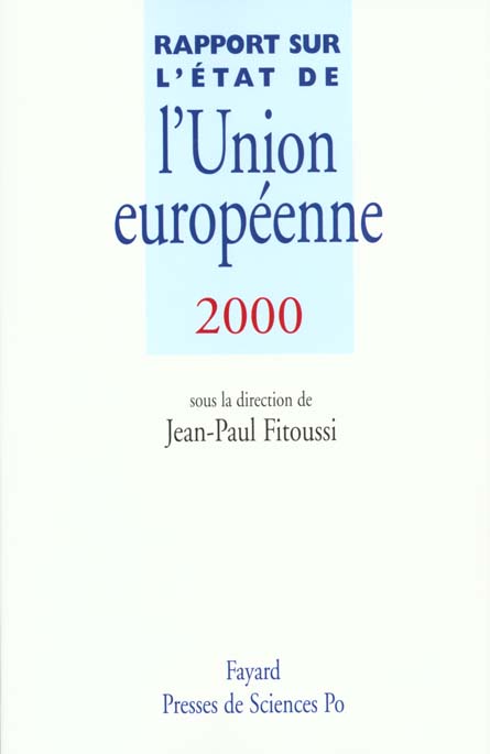 Rapport sur l'etat de l'union europeenne 2000